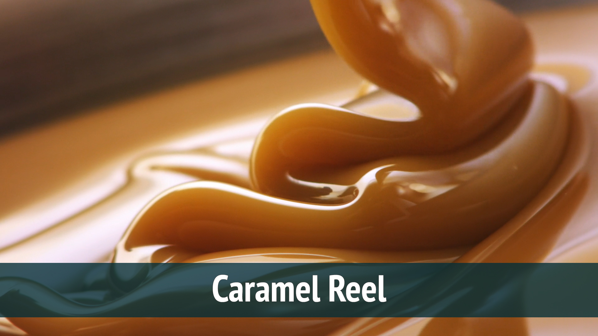 Caramel Reel