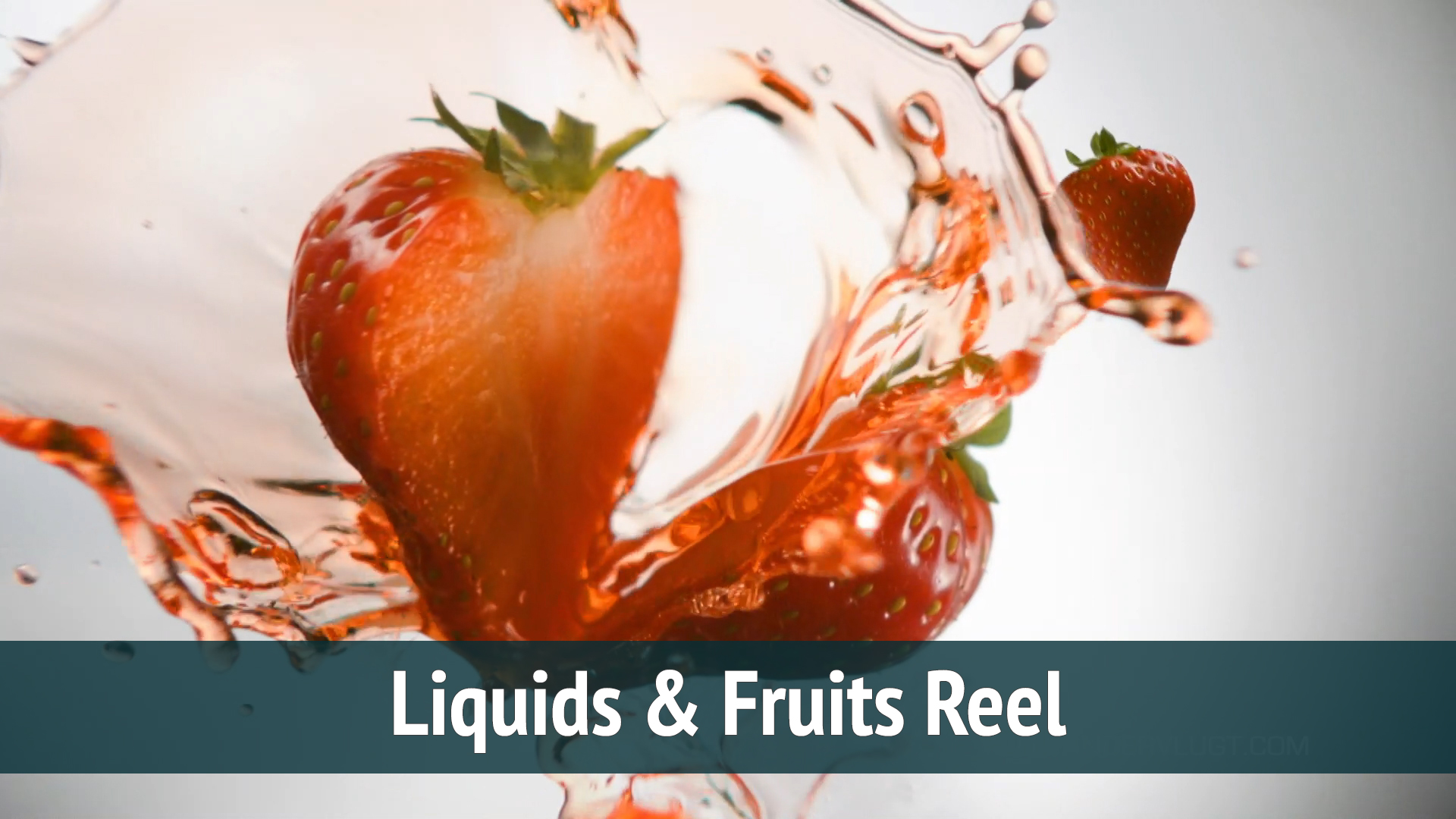 Liquids & Fruits Reel